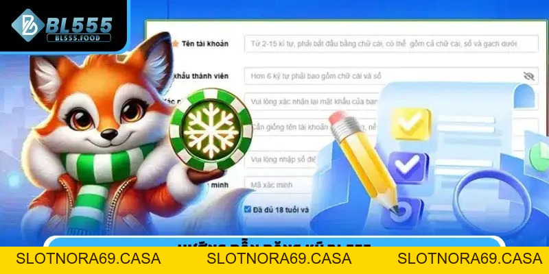 Hướng Dẫn Đăng Ký BL555 Tại Trang Web Chính Thức 2026 - Slotnora69