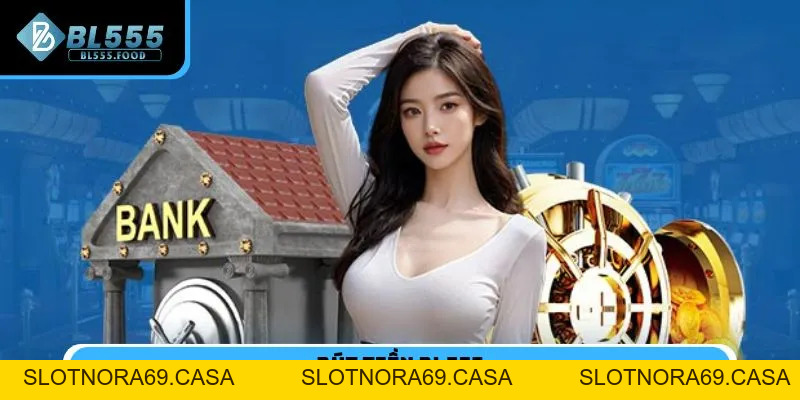 Hướng Dẫn - BL555 - Slotnora69
