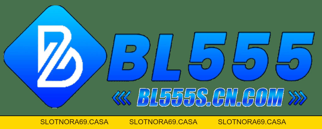BL555 GOD – Nhà Cái BL555.com Link Đăng Nhập Chính Thức 2026, Tải APP BL555 - Slotnora69
